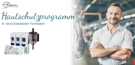 Hautschutzprogramme von Blanc Hygienic