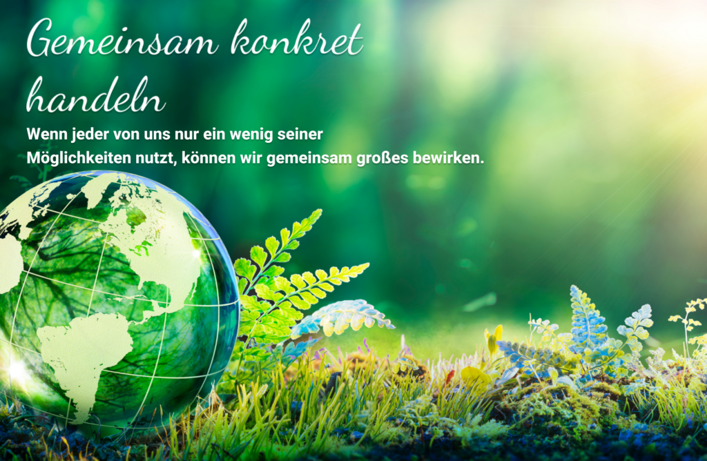Der Umwelt zuliebe